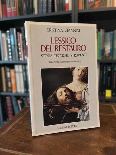 Lessico del restauro - Cristina Giannini