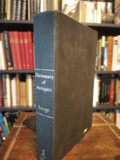 Dictionary of Antiques - George Savage