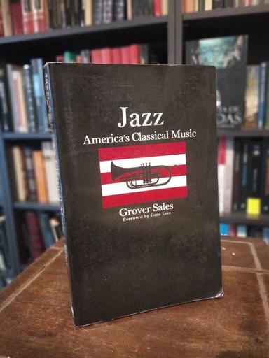 Jazz: America's Classical Music - Grover Sales