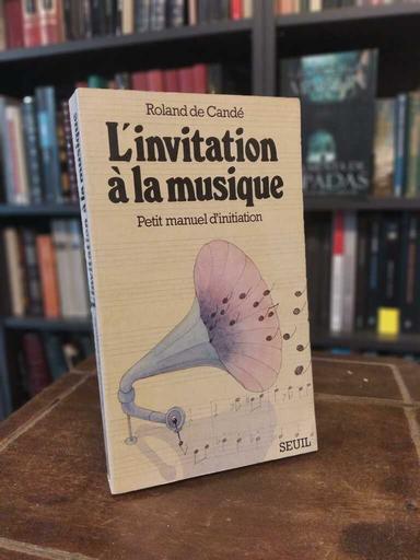 L'invitation à la musique - Roland de Candé