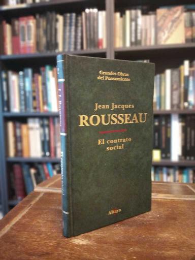 El contrato social - Jean Jacques Rousseau