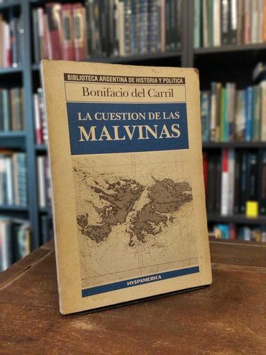 La cuestión de las Malvinas - Bonifacio del Carril