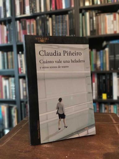 Cuánto vale una heladera - Claudia Piñeiro