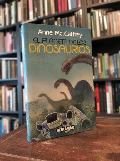 El planeta de los dinosaurios - Anne Mc. Affrey