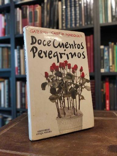 Doce cuentos peregrinos - Gabriel García Márquez