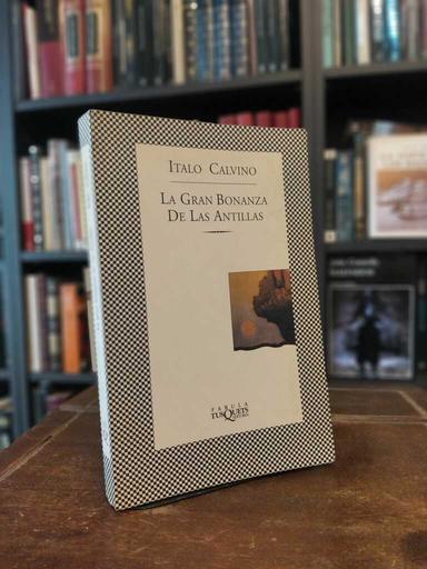 La gran bonanza de las Antillas - Italo Calvino