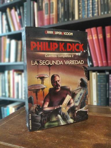 La segunda variedad - Philip K. Dick