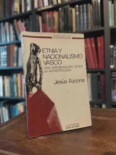 Etnia y nacionalismo vasco - Jesús Azcona