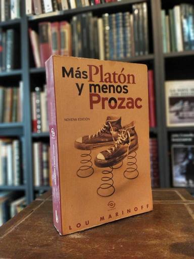 Más Platón y menos Prozac - Lou Marinoff