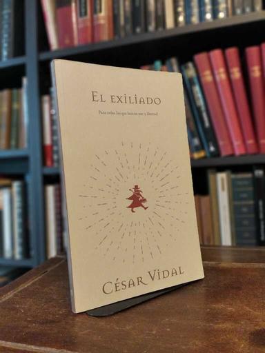 El exiliado - César Vidal