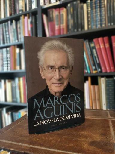 La novela de mi vida - Marcos Aguinis