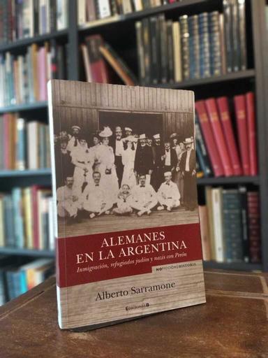 Alemanes en la Argentina - Alberto Sarramone