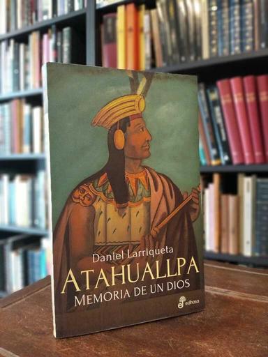 Atahualpa - Daniel Larriqueta