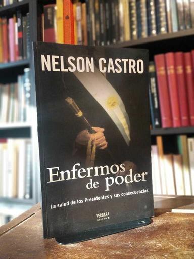 Enfermos de poder - Nelson Castro