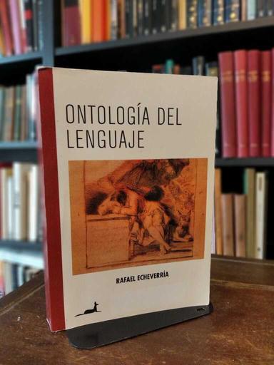 Ontología del lenguaje - Rafael Echeverría