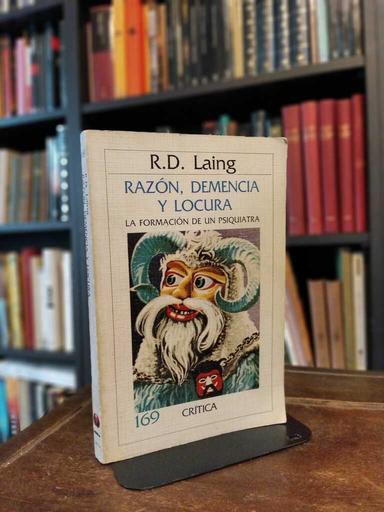 Razón, demencia y locura - R. D. Laing