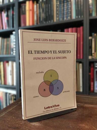 El tiempo y el sujeto - José Luis Berardosi