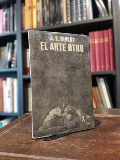 El arte otro - Juan Eduardo Cirlot