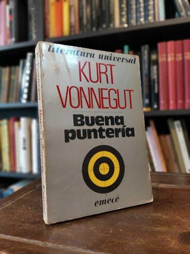 Buena puntería - Kurt Vonnegut