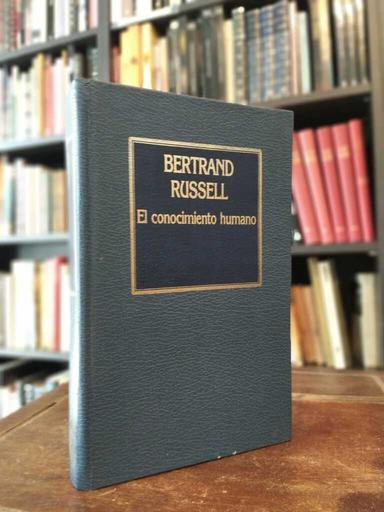 El conocimiento humano - Bertrand Russell