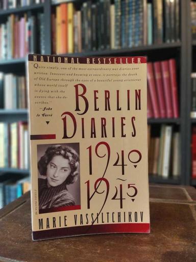 Berlin Diaries 1940 - 1945 - Marie Vassiltchikov