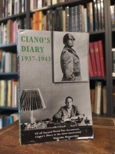 Ciano's Diary 1937 - 1943 - 