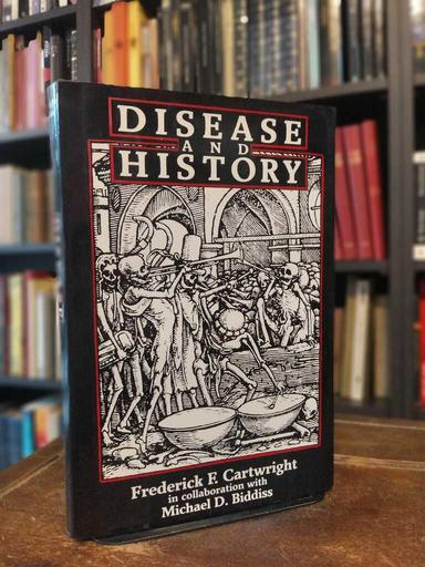 Disease and History - Frederick Cartwright · Michael Biddiss