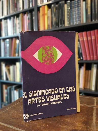 El significado de las Artes Visuales - Erwin Panofsky