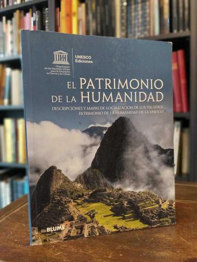 El Patrimonio de la Humnidad - 