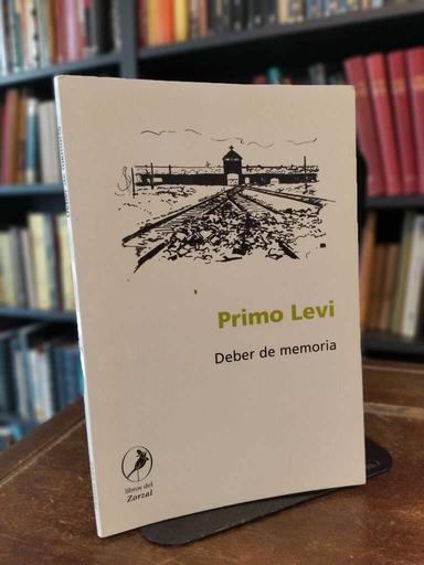 Deber de memoria - Primo Levi