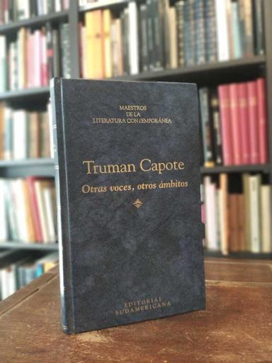 Otras voces, otros ámbitos - Truman Capote