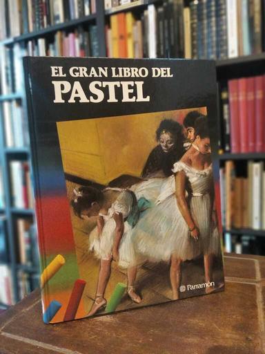 El gran libro del pastel - 