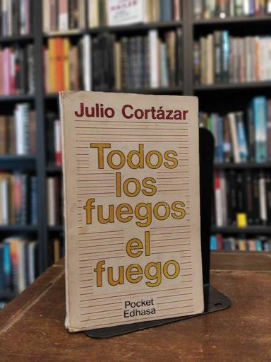 Todos los fuegos el fuego - Julio Cortázar