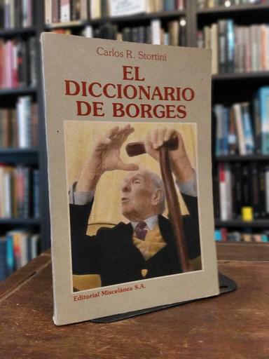 El diccionario de Borges - Carlos R. Stortini