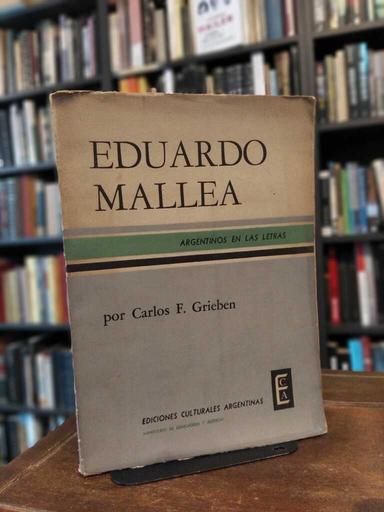 Eduardo Mallea - Carlos Grieben