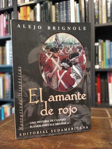 El amante rojo - Alejo Brignole