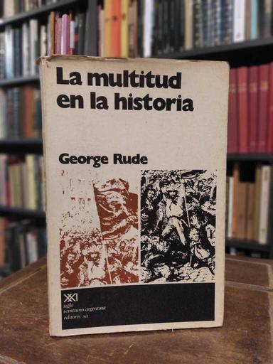 La multitud en la historia - George Rudé