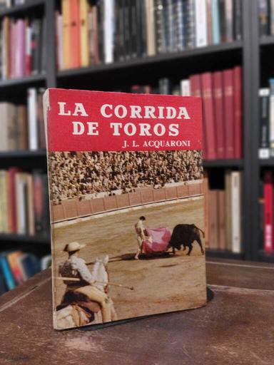 La corrida de toros - J. L. Acquaroni