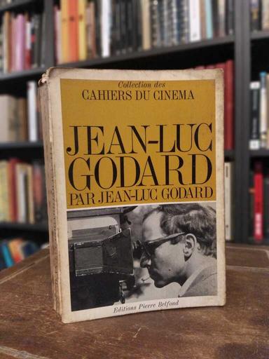 Jean-Luc Godard par Jean-Luc Godard - Jean-Luc Godard