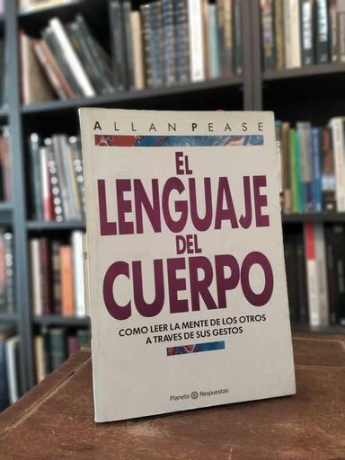 El lenguaje del cuerpo - Allan Pease