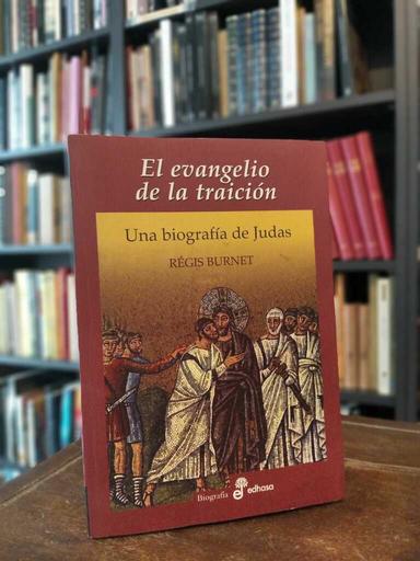 El evangelio de la traición - Régis Burnet