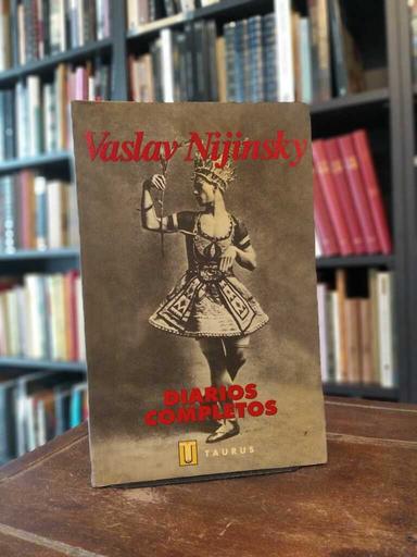 Diarios completos - Vaslav Nijinsky