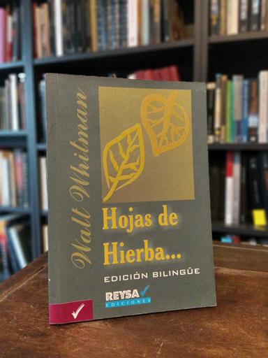 Hojas de hierba - Walt Whitman