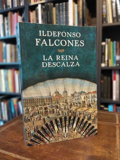 La reina descalza - Ildefonso Falcones