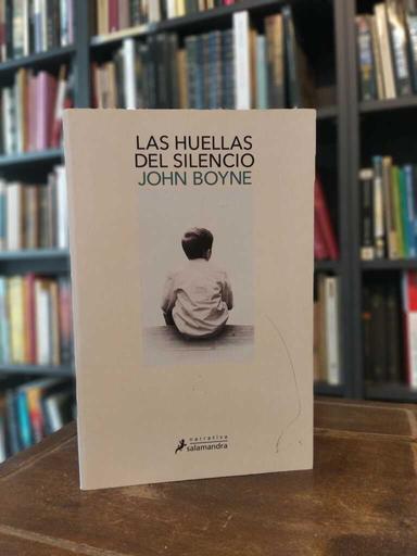 Las huellas del silencio - John Boyne