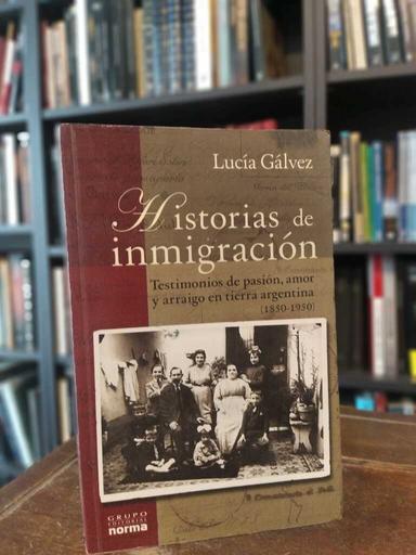 Historias de inmigración - Lucía Gálvez