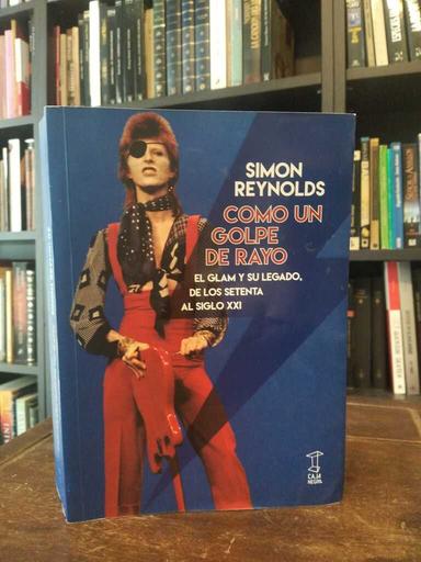 Como un golpe de rayo - Simon Reynolds