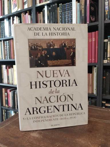 Nueva Historia de la Nación Argentina - Academia Nacional de la Historia