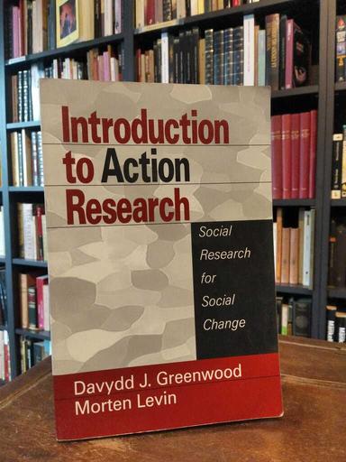 Introduction to Action Research - Davydd Greenwood · Morten Levin