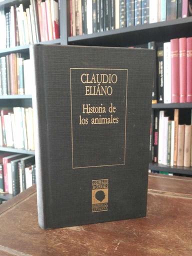 Historia de los animales - Claudio Eliano